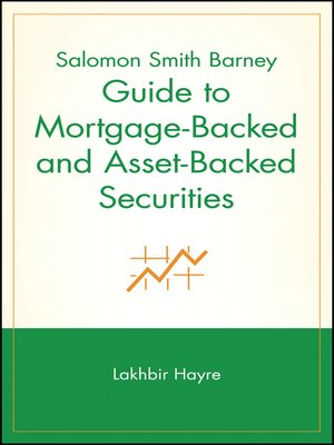 cover image of Salomon Smith Barney Guide to Mortgage-Backed and Asset-Backed Securities